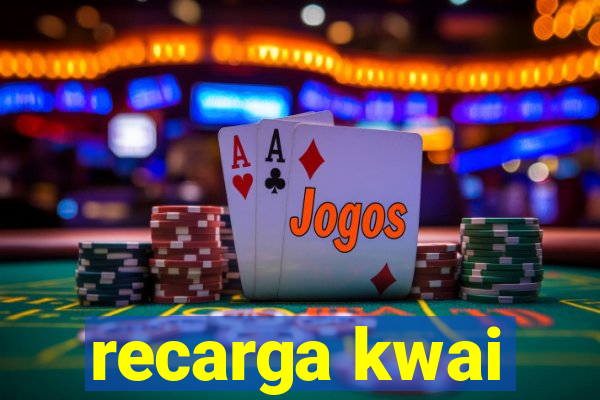 recarga kwai